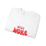 Stay Woke Sweatshirt